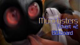 Munchsters Advert #2: Billboard