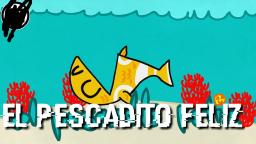 PESCADITO FELIZ NONSTOP(720P_HD)