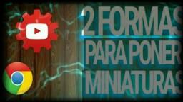 2 FORMAS PARA PONER MINIATURAS-  ANDROID -  OCTUBRE 2019