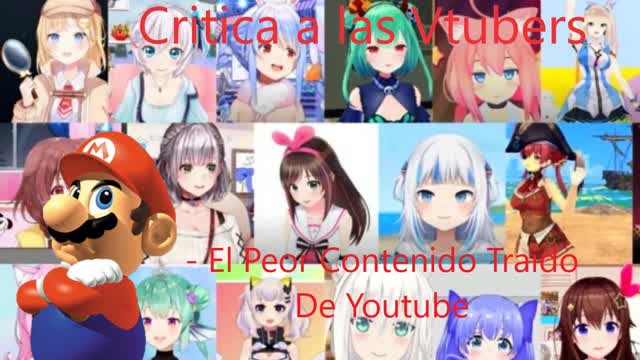 Loquendo - Critica a las Vtubers - El Peor Contenido Traido De Youtube