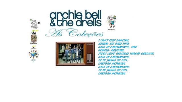 ARCHIE BELL & THE DRELLS _ I CAN'T STOP DANCING VIDEO CLIPE