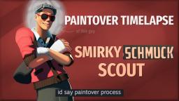 [Gaming] [SFM Paintover Timelapse] Smirky Schmuck Scout