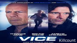 Vice (2015) Killcount