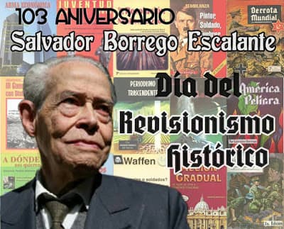 Revisionismo el mexicano Don Salvador Borrego