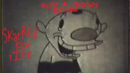 Billy and Mandy Edited - Skarred for Life