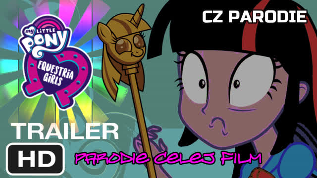 MLP EGG parodie celý film trailer