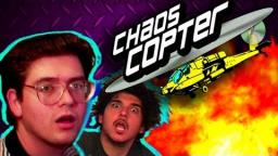 The Chaos Copter!