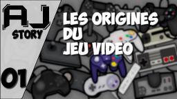 Les origines du jeux vidéos | Ajstory #01