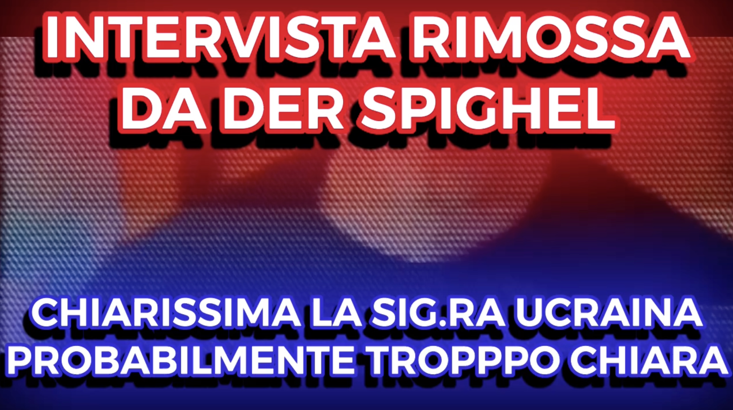 Intervista rimossa da Der Spigel - Chiarissima la Signora Ucraina - Probabilmente Troppo Chiara