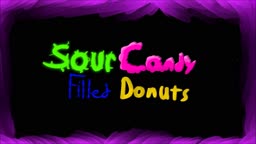 Sour Candy Filled Donuts Episode 6