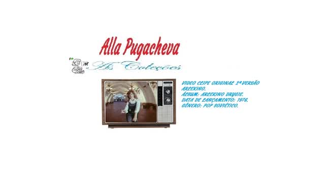 ALLA PUGACHEVA _ ARLEKINO VIDEO CLIPE 2ª VERSÃO