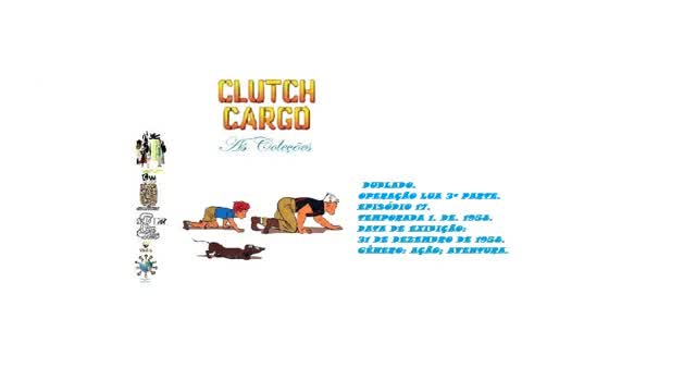 CLUTCH CARGO SPINNER E PADDLEFOOT _ OPERAÇÃO LUA 3ª PARTE