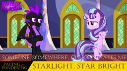 Pacing and Pondering: Starlight, Star Bright