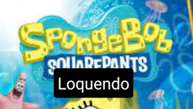 Bob esponja loquendo