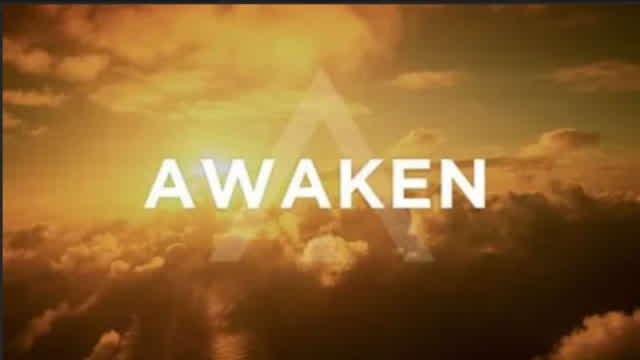 Awaken from your sleep.