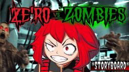 🧟 Ze'ro Vs Zombies - Pilot 🧟