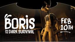 BORIS AND THE DARK SURVIVAL - Official Reveal Trailer