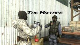 [Gmod/CSS] The Mixtape