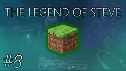 The Legend of Steve: #8 - Into The Nether (Minecraft Series)