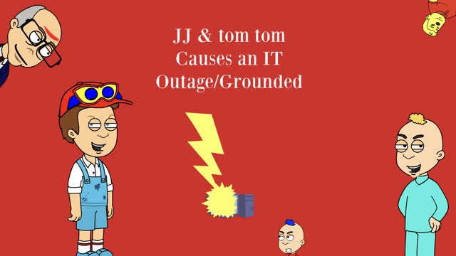 JJ and tom tom causes an it outage/grounded