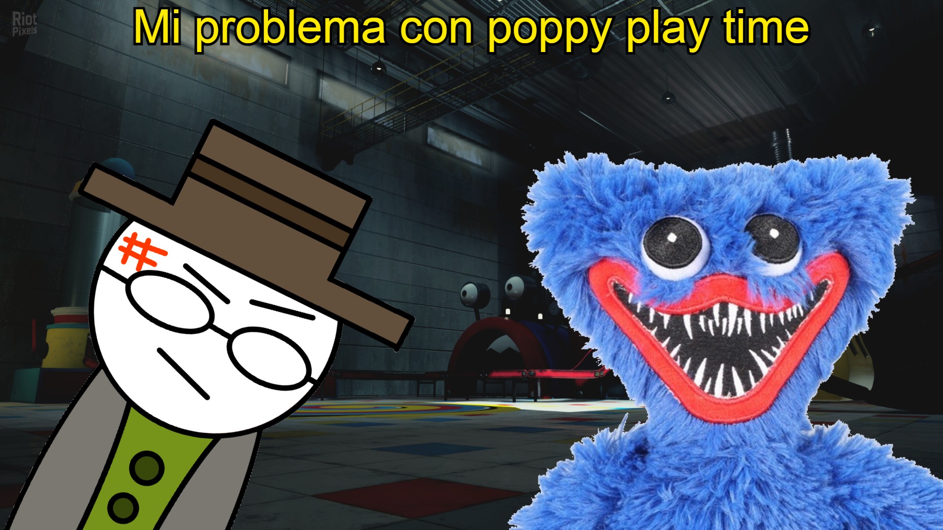 mi problema con poppy playtime