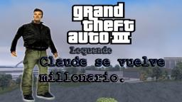 GTA III (Loquendo) - Claude se vuelve un millonario