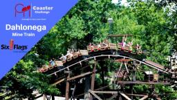 Dahlonega Mine Train Six Flags Over Georgia S6 E3