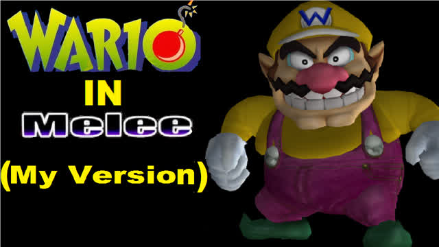 Wario In Melee (My Version)