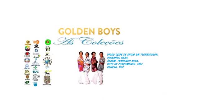 OS GOLDEN BOYS _ PENSANDO NELA VIDEO DE SHOW EM TECHNICOLOR