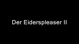 Der Eiderspleaser 2 (ungekürzte Fassung)