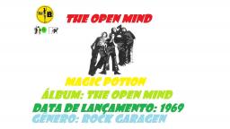 THE OPEN MIND _ MAGIC POTION  VIDEO CLIPE