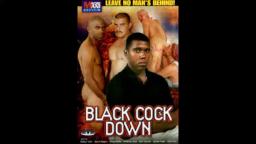 Black cock down