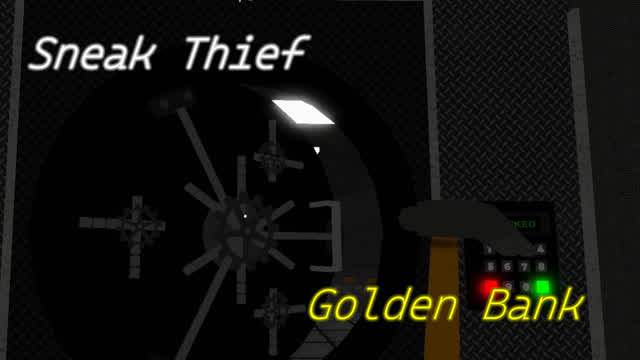 Sneak Thief: Golden Bank