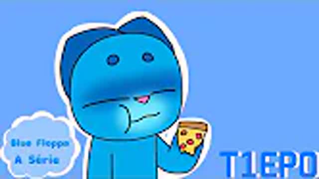 BLUE FLOPPA: THE SERIES | THE PIZZA (S1EP0)