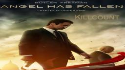 Angel Has Fallen (2019) Killcount