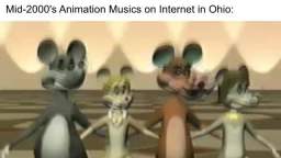 Mid-2000's Animation Musics on Internet in Ohio