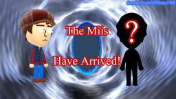 The Miis Have Arrived