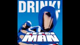 Pepsi Man - Sound Effects